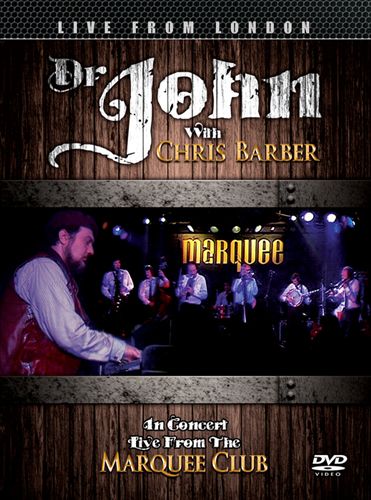 DR. JOHN - In Concert: Live from the Marquee Club, London (with Chris Barber) cover 