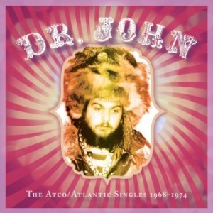 DR. JOHN - The Atco/Atlantic Singles 1968-1974 cover 