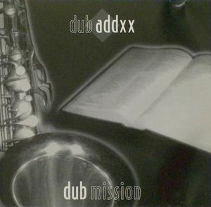 DUB ADDXX - Dub Mission cover 