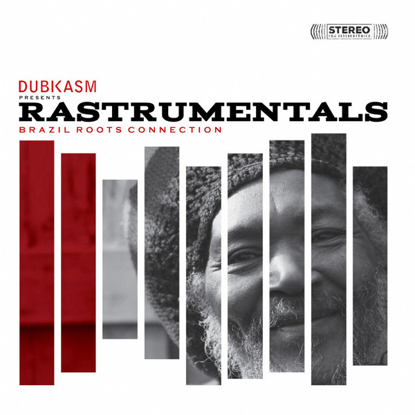 DUBKASM - Presents Rastrumentals Brazil Roots Connection cover 