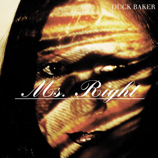 DUCK BAKER - Ms. Right cover 