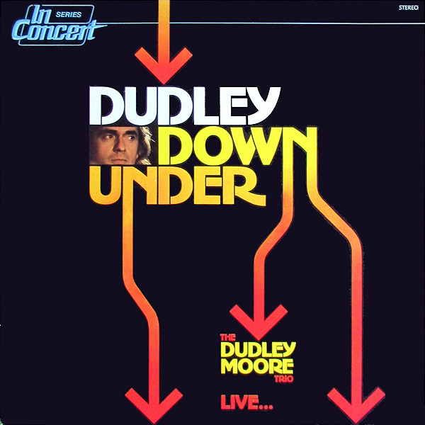 DUDLEY MOORE - Dudley Down Under (Live...) cover 