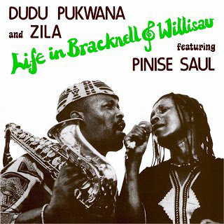 DUDU PUKWANA - Dudu Pukwana And Zila Featuring Pinise Saul ‎: Life In Bracknell & Willisau cover 
