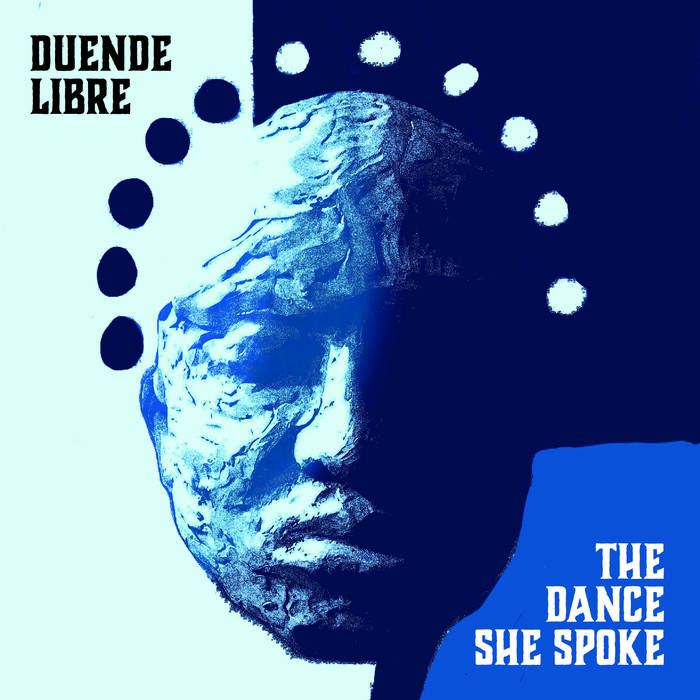 DUENDE LIBRE - The Dance She Spoke cover 
