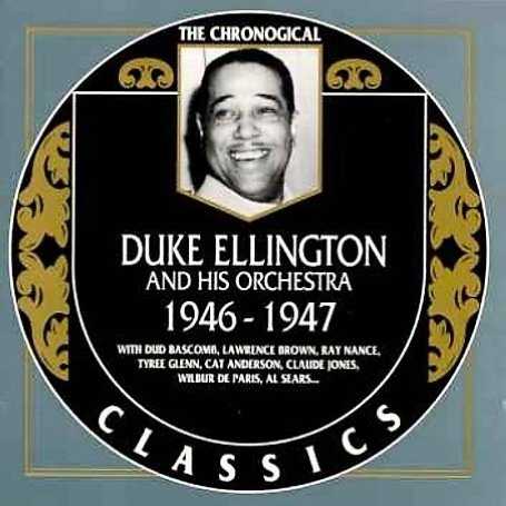 DUKE ELLINGTON - Chronological 1946 - 1947 cover 