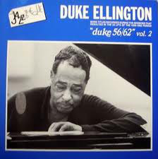 DUKE ELLINGTON - Duke 56/62 (Vol. II) cover 