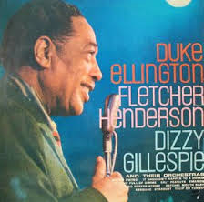 DUKE ELLINGTON - Duke Ellington, Fletcher Henderson, Dizzy Gillespie And Their Orchestras cover 