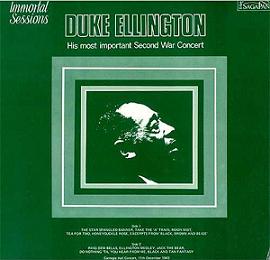 DUKE ELLINGTON - His Most Important Second War Concert (aka Carnegie Hall Concert 1943 aka Take The A Train) cover 