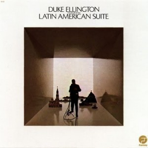 DUKE ELLINGTON - Latin American Suite cover 