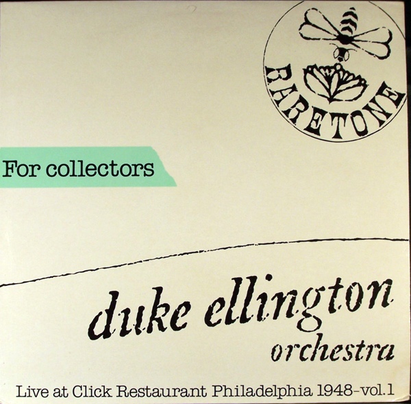 DUKE ELLINGTON - Live At Click Restaurant Philadelphia 1948 - Vol. 1 cover 