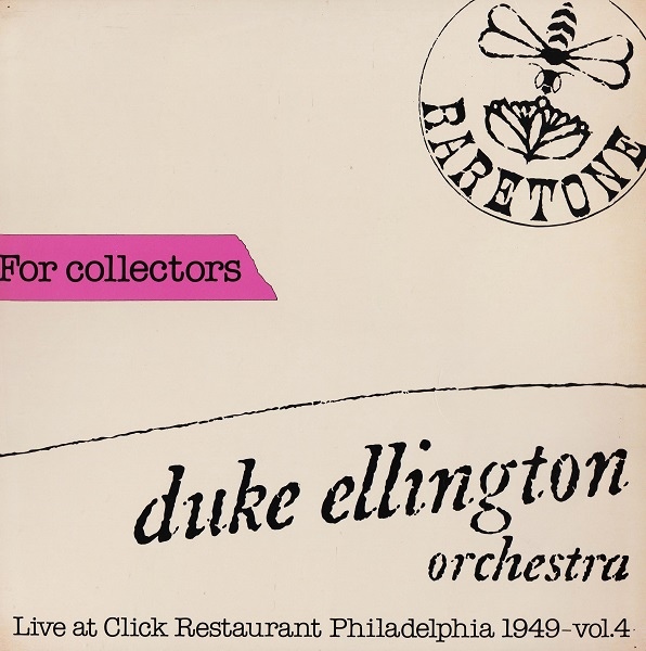 DUKE ELLINGTON - Live At Click Restaurant Philadelphia 1949 - Vol. 4 cover 