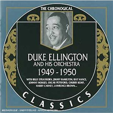DUKE ELLINGTON - The Chronogical Duke Ellington And His Orchestra 1949-1950 cover 