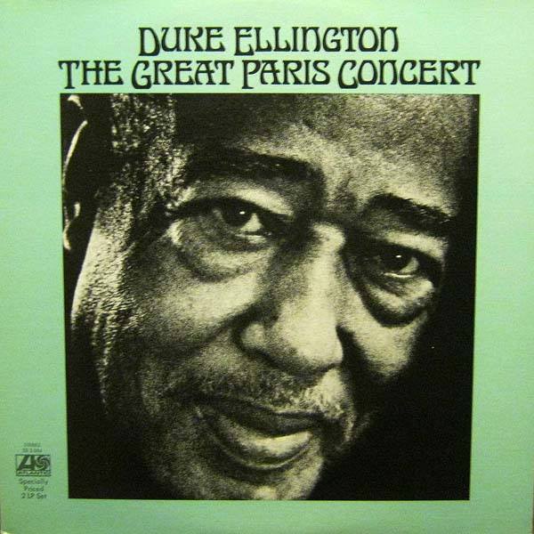 DUKE ELLINGTON - The Great Paris Concert (aka The Art Of Duke Ellington / The Great Paris Concert) cover 
