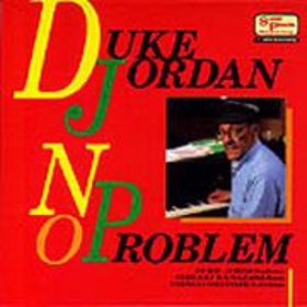DUKE JORDAN - No Problem cover 