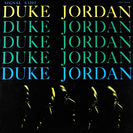 DUKE JORDAN - Trio and Quintet (aka The Street Swingers aka Flight To Jordan) cover 