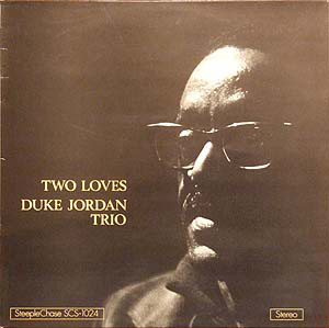 DUKE JORDAN - Two Loves cover 