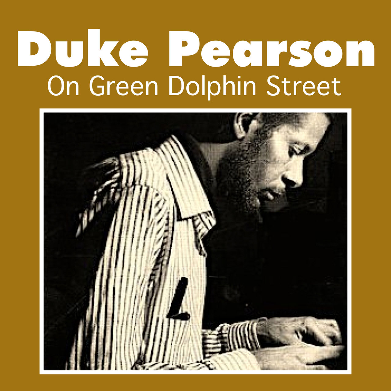 DUKE PEARSON - On Green Dolphin Street cover 