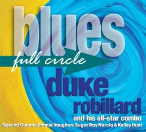 DUKE ROBILLARD - Blues Full Circle cover 