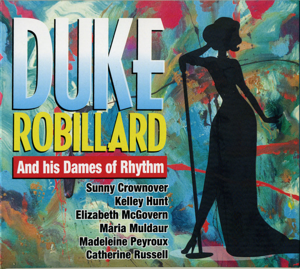 DUKE ROBILLARD - Duke Robillard And His Dames Of Rhythm cover 