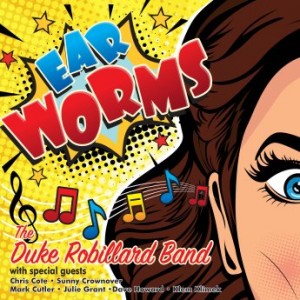 DUKE ROBILLARD - Ear Worms cover 