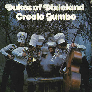 DUKES OF DIXIELAND (1975) - Creole Gumbo cover 