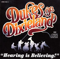 DUKES OF DIXIELAND (1975) - Hearing Is Believing cover 