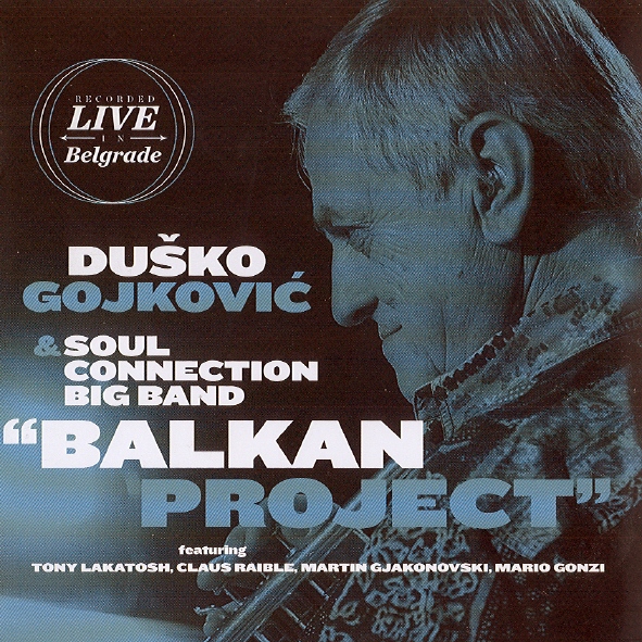DUSKO GOYKOVICH - Balkan Project cover 
