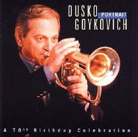 DUSKO GOYKOVICH - Portrait - A 70th Birthday Celebration cover 