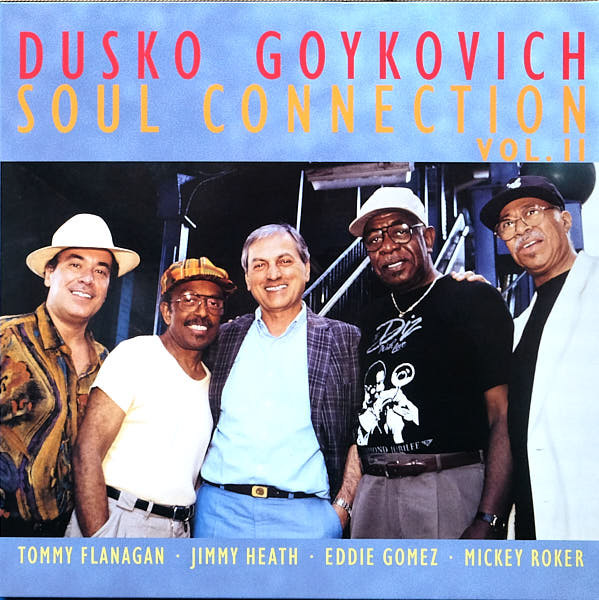 DUSKO GOYKOVICH - Soul Connection vol.2 cover 