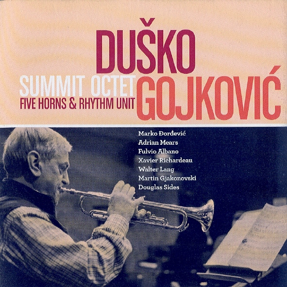 DUSKO GOYKOVICH - Summit Octet:Five Horns & Rhythm cover 