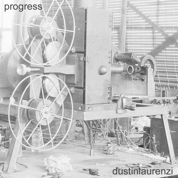 DUSTIN LAURENZI - Progress cover 