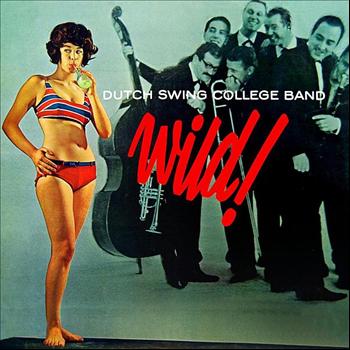 DUTCH SWING COLLEGE BAND - Wild! cover 