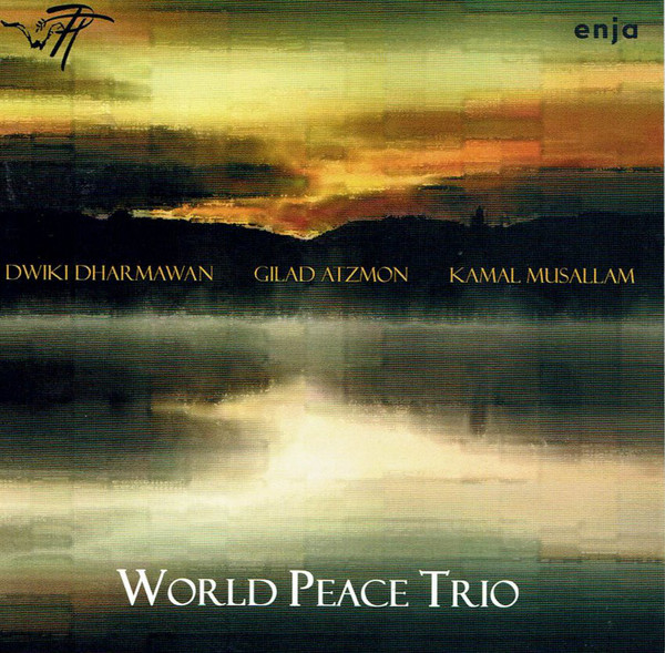 DWIKI DHARMAWAN - Dwiki Dharmawan, Gilad Atzmon, Kamal Musallam : World Peace Trio cover 