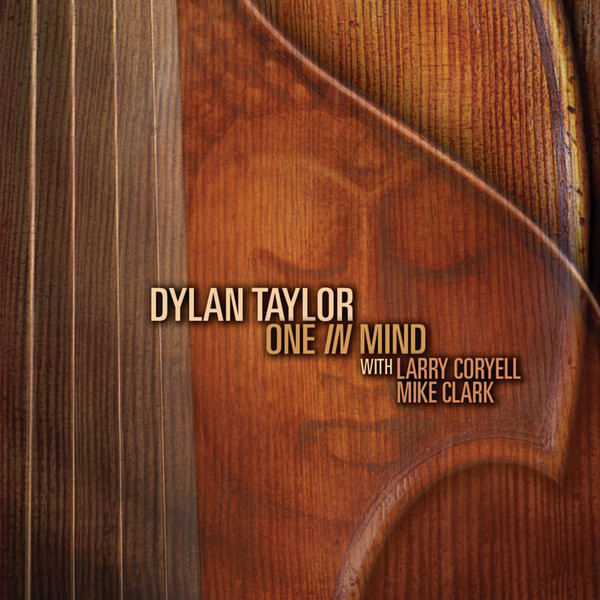 DYLAN TAYLOR - One In Mind cover 