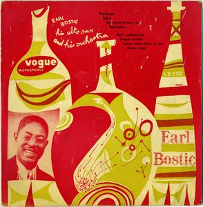 EARL BOSTIC - His Alto Sax And His Orchestra cover 