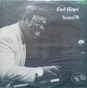EARL HINES - Hines' 74 cover 