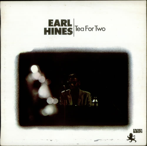 EARL HINES - Tea For Two cover 