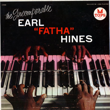 EARL HINES - The Incomparable Earl 