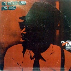 EARL HINES - The Mighty Fatha cover 