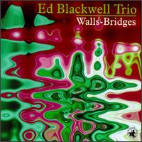 ED BLACKWELL - Walls-Bridges cover 