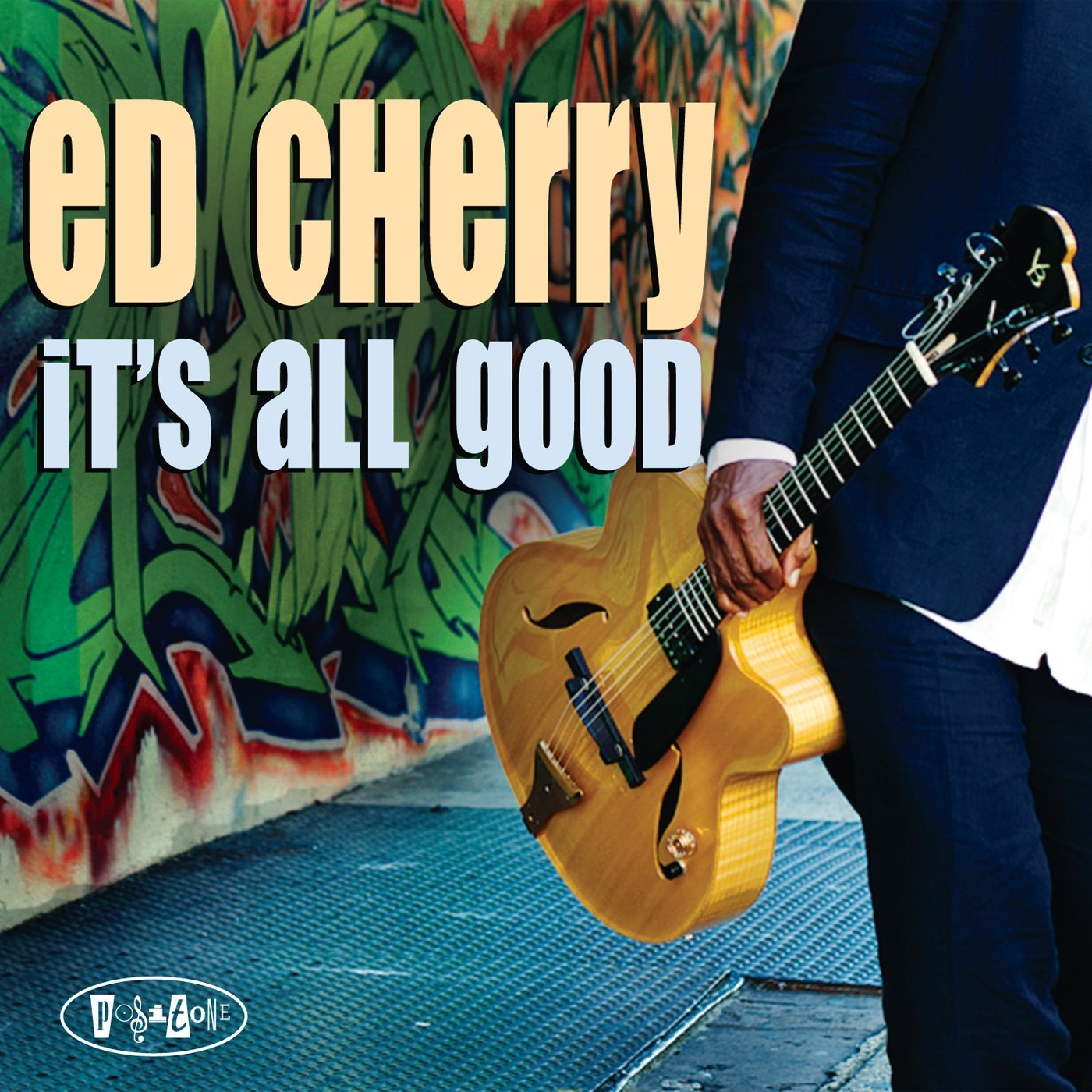 ED CHERRY - It's All Good cover 