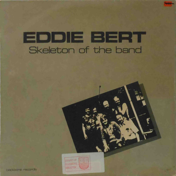EDDIE BERT - Skeleton Of The Band cover 