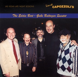 EDDIE BERT - The Eddie Bert - Gabe Baltazar Quintet :Las Vegas Late Night Sessions - Live at Capozzoli's cover 