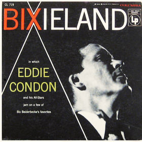 EDDIE CONDON - Bixieland cover 