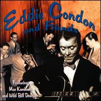 EDDIE CONDON - Eddie Condon and Friends cover 