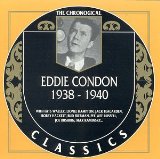 EDDIE CONDON - The Chronological Classics: Eddie Condon 1938-1940 cover 
