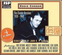 EDDIE CONDON - The Classic Sessions 1928-1949: Makin' Friends cover 
