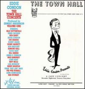 EDDIE CONDON - Town Hall Concerts: Volume 1 cover 