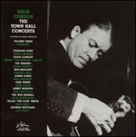 EDDIE CONDON - Town Hall Concerts: Volume 3 cover 