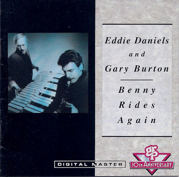 EDDIE DANIELS - Eddie Daniels And Gary Burton ‎: Benny Rides Again cover 
